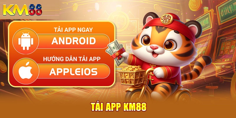 Hướng dẫn tải app KM88 cho ios và andriod 
